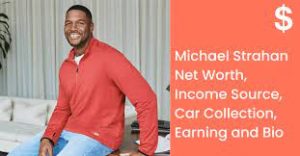 Michael Strahan Net Worth Relationship, Bio, Cars, House, Awards